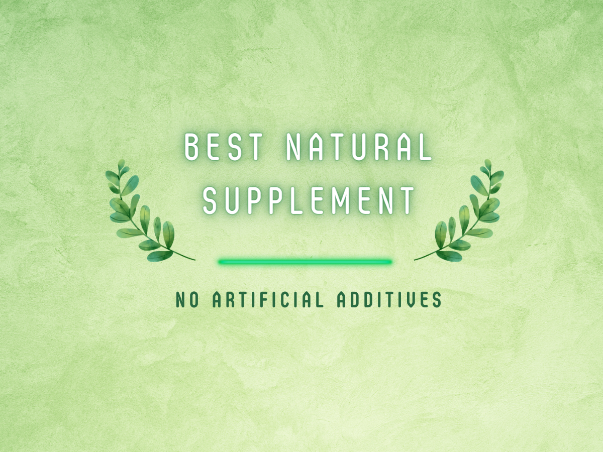natural Supplement No Artificial additive